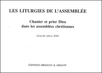 tonnelier-constant-les-liturgies-de-l-assemblee-chanter-et-prier-dieu-dans-l-assemblees-chretiennes_0