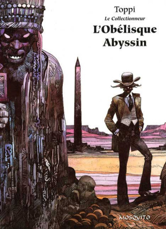 toppi-sergio-le-collectionneur-tome-3-l-obelisque-abyssin_0