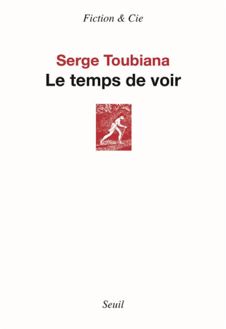 toubiana-serge-le-temps-de-voir_0