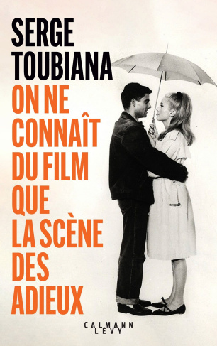 toubiana-serge-on-ne-connait-du-film-que-la-scene-des-adieux_0