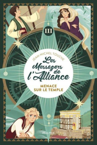 touche-jean-michel-les-messagers-de-l-alliance-tome-3-menace-sur-le-temple_0