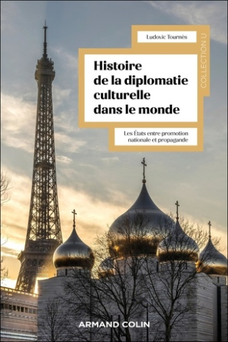 tournes-ludovic-histoire-de-la-diplomatie-culturelle-dans-le-monde-xixe-xxie-siecles_0