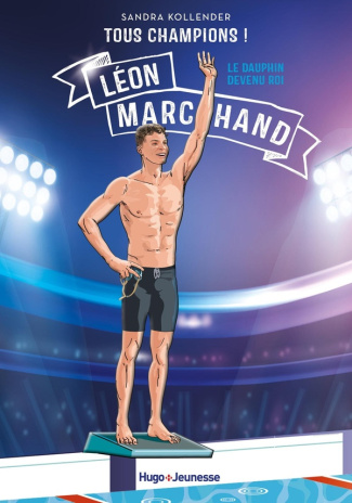tous-champions-leon-marchand-le-dauphin-devenu-roi_0