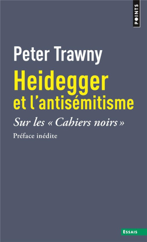 trawny-peter-heidegger-et-l-antisemitisme-sur-les-cahiers-noirs-sur-les-cahiers-noirs_0