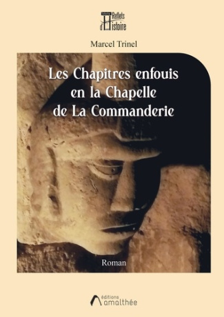 trinel-marcel-les-chapitres-enfouis-en-la-chapelle-de-la-commanderie_0