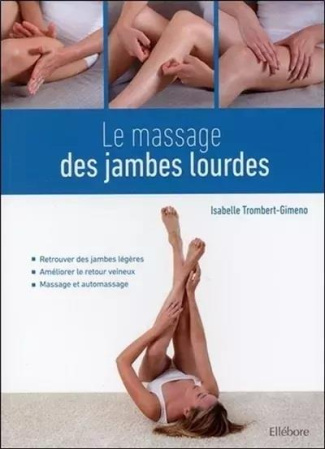 trombert-gimeno-isabelle-3b-blondel-laurent-le-massage-des-jambes-lourdes-retrouver-des-jambes-legeres-3b-ameliorer-le-retour-veineux-3b-massage_0