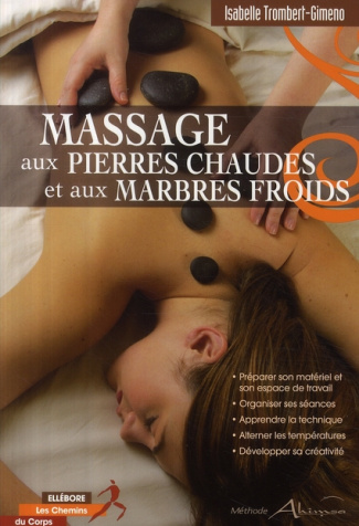 trombert-gimeno-isabelle-3b-ortega-galya-massage-aux-pierres-chaudes-et-aux-marbres-froids_0