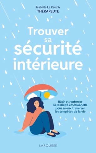 trouver-sa-securite-interieure-decouvrez-son-importance-et-les-moyens-de-la-consolider-a-travers-de_0