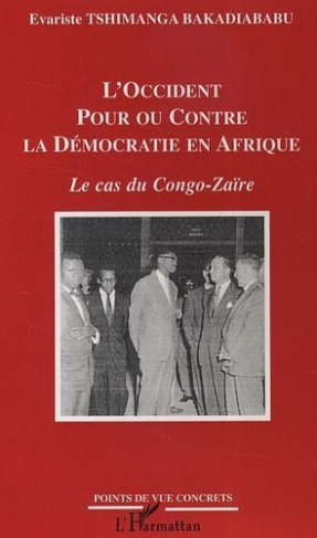 tshimanga-bakadiababu-evariste-l-occident-pour-ou-contre-la-democratie-en-afrique-le-cas-du-congo-zaire_0