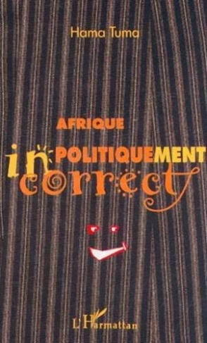 tuma-hama-afrique-politiquement-incorrect_0