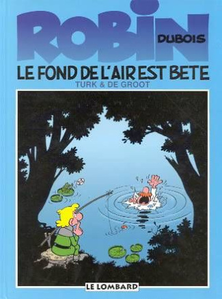 turk-de-groot-robin-dubois-t02-le-fond-de-l-air-est-bete_0