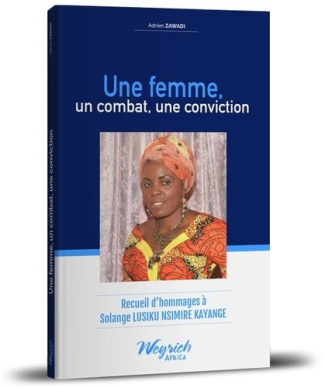 une-femme-un-combat-une-conviction-recueil-d-hommages-a-solange-lusiku-nsimire-kazange_0