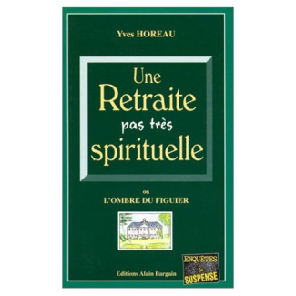 une-retraite-pas-tres-spirituelle-ou-l-ombre-du-figuier_0