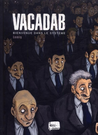 vacadab-bienvenue-dans-le-systeme_0