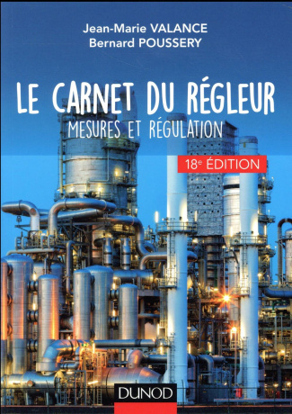 valance-jean-marie-3b-poussery-bernard-le-carnet-du-regleur-mesures-et-regulation-18e-edition_0