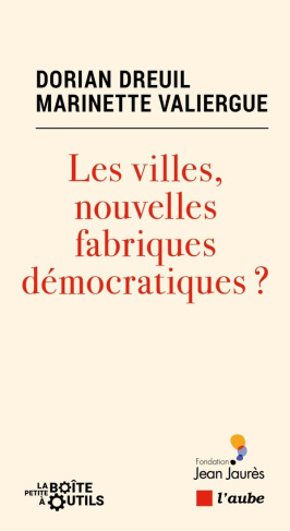 valiergue-marinette-3b-dreuil-dorian-les-villes-nouvelles-fabriques-democratiques_0