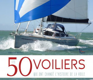 van-deth-emmanuel-les-50-voiliers-qui-ont-change-l-histoire-de-la-voile_0