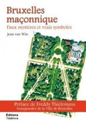 van-win-jean-bruxelles-maconnique-faux-mysteres-et-vrais-symboles_0
