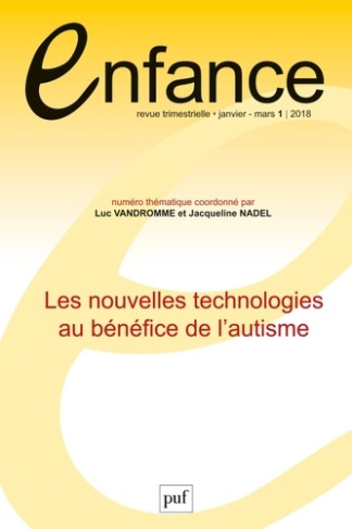 vandromme-luc-3b-nadel-jacqueline-enfance-volume-70-n-1-janvier-mars-2018-les-nouvelles-technologies-au-benefice-de-l-autisme_0