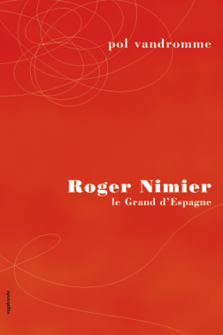 vandromme-roger-nimier-le-grand-d-espagne_0