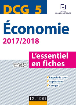 vanhove-pascal-3b-longatte-jean-economie-dcg-5-l-essentiel-en-fiches-edition-2017-2018_0