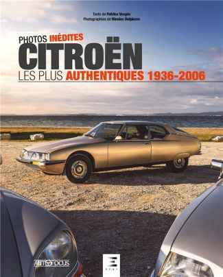 verges-patrice-3b-delpierre-nicolas-citroen-les-plus-authentiques-1936-2006_0