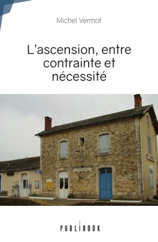 vermot-michel-l-ascension-entre-contrainte-et-necessite_0