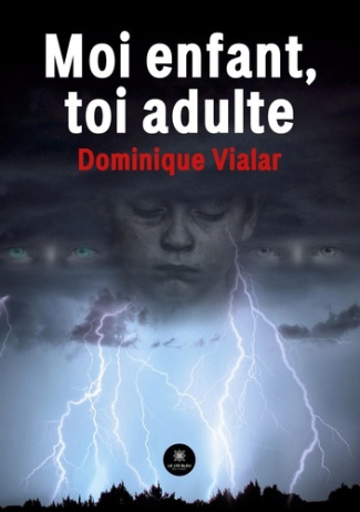 vialar-dominique-moi-enfant-toi-adulte_0