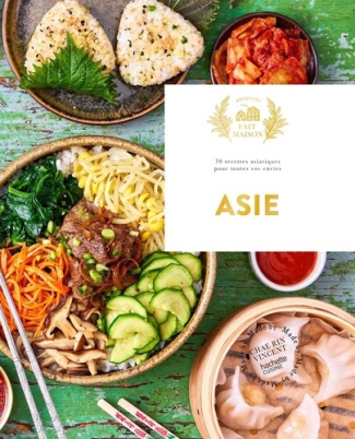 vincent-chae-rin-asie-70-recettes-asiatiques-pour-toutes-vos-envies_0