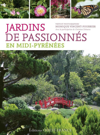 vincent-fourrier-monique-3b-dehaene-christian-jardins-de-passionnes-en-midi-pyrenees-des-lieux-pour-se-balader-s-emerveiller-apprendre-discute_0