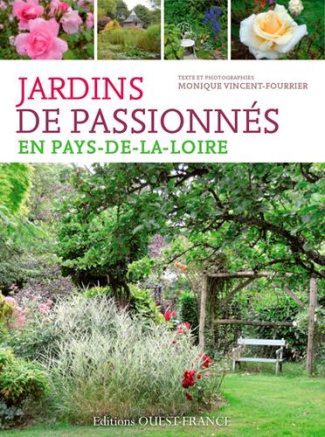vincent-fourrier-monique-3b-dehaene-christian-jardins-de-passionnes-en-pays-de-la-loire-des-lieux-pour-se-balader-s-emerveiller-apprendre-disc_0