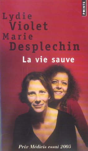 violet-lydie-3b-desplechin-marie-3b-droit-roger-pol-la-vie-sauve_0