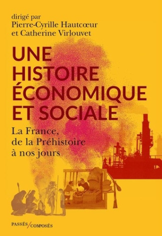 virlouvet-catherine-hautcoeur-pierre-cyr-virlouv-pour-une-histoire-economique-et-sociale-la-france-de-neandertal-a-nos-jours_0