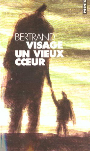 visage-bertrand-un-vieux-coeur_0