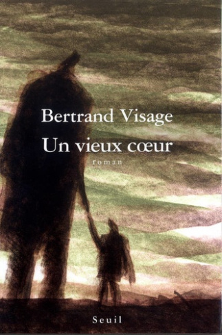 visage-bertrand-un-vieux-coeur_0