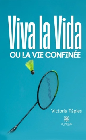 viva-la-vida-ou-la-vie-confinee_0