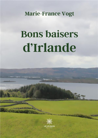 vogt-marie-france-bons-baisers-d-irlande_0