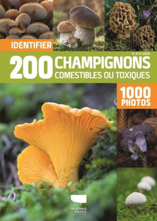 volk-renate-3b-volk-fridhelm-identifier-200-champignons-comestibles-ou-toxiques-en-1-000-photos_0