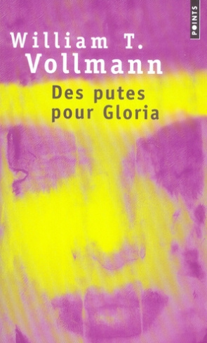vollmann-william-t-des-putes-pour-gloria_0