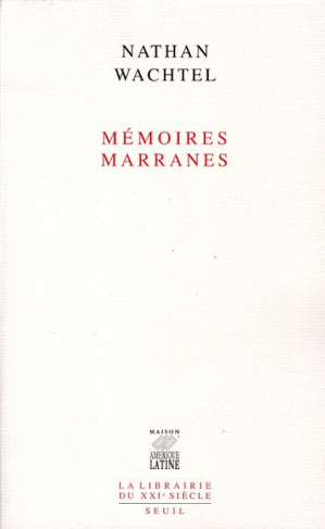 wachtel-nathan-memoires-marranes-itineraires-dans-le-sert-o-du-nordeste-bresilien_0