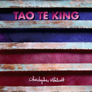 walcott-christopher-tao-te-king-cd_0
