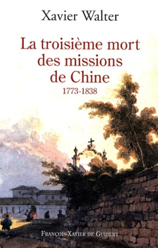 walter-xavier-la-troisieme-mort-des-missions-de-chine_0