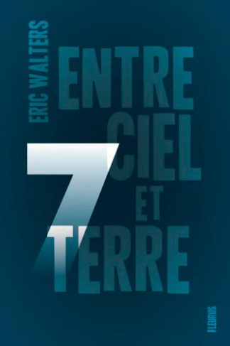 walters-eric-3b-thibeault-pierre-7-tome-1-entre-ciel-et-terre_0