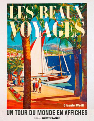 weill-claude-les-beaux-voyages-un-tour-du-monde-en-affiches_0