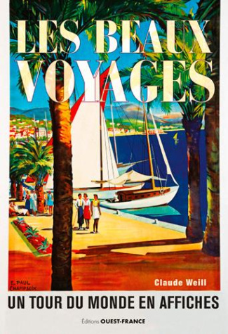 weill-claude-les-beaux-voyages-un-tour-du-monde-en-affiches_0