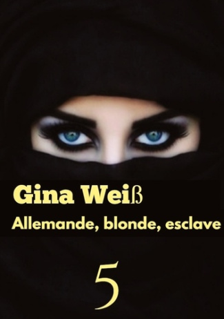 weiss-gina-allemande-blonde-esclave-tome-5_0