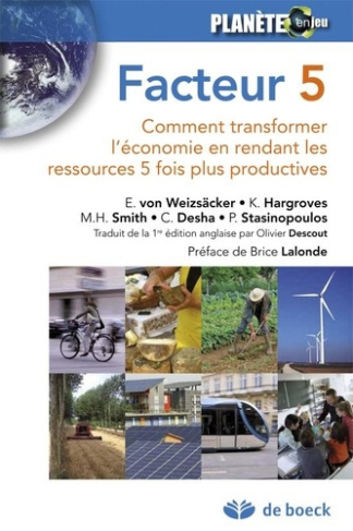 weizsacker-ernst-ulrich-von-3b-hargroves-karlson-3b-facteur-5-comment-transformer-l-economie-en-rendant-les-ressources-5-fois-plus-productives_0