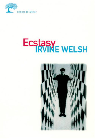 welsh-irvine-ecstasy-trois-contes-d-amour-chimique_0