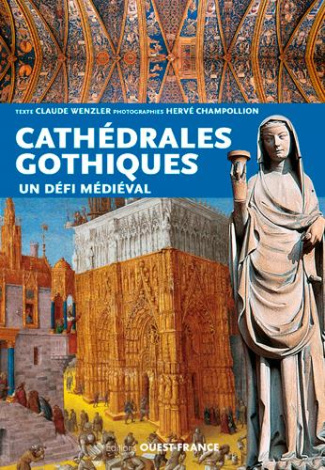 wenzler-claude-3b-champollion-herve-les-cathedrales-gothiques-un-defi-medieval_0