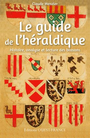 wenzler-claude-le-guide-de-l-heraldique-histoire-analyse-et-lecture-des-blasons_0
